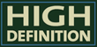 HIGH DEFINITION